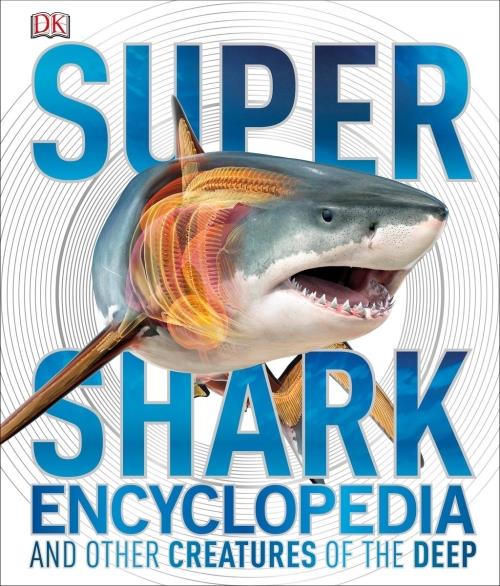 SUPER SHARK ENCYCLOPEDIA