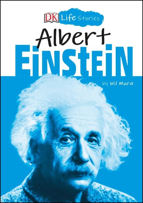 ALBERT EINSTEIN - DK LIFE STORIES