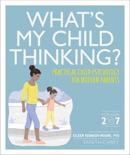 WHAT''S MY CHILD THINKING?