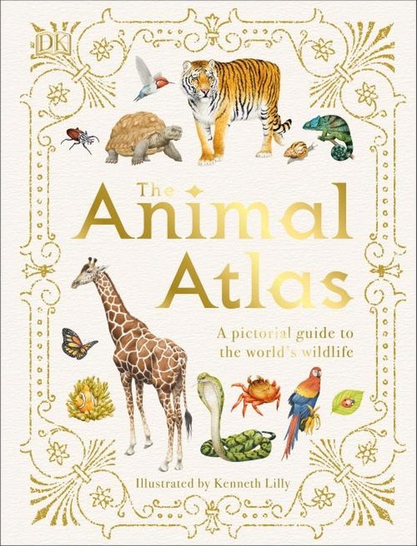 THE ANIMAL ATLAS - A PICTORIAL GUIDE TO THE WORLD''S WILDLIFE