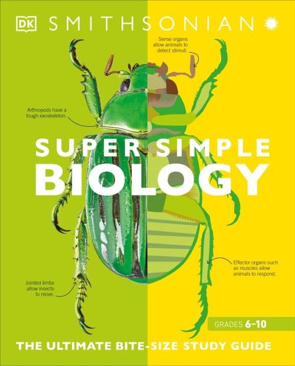 SUPERSIMPLE BIOLOGY - THE ULTIMATE BITESIZE STUDY GUIDE