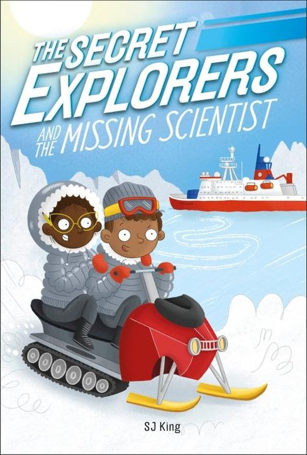 THE SECRET EXPLORERS AND THE MISSING SCIENTIST