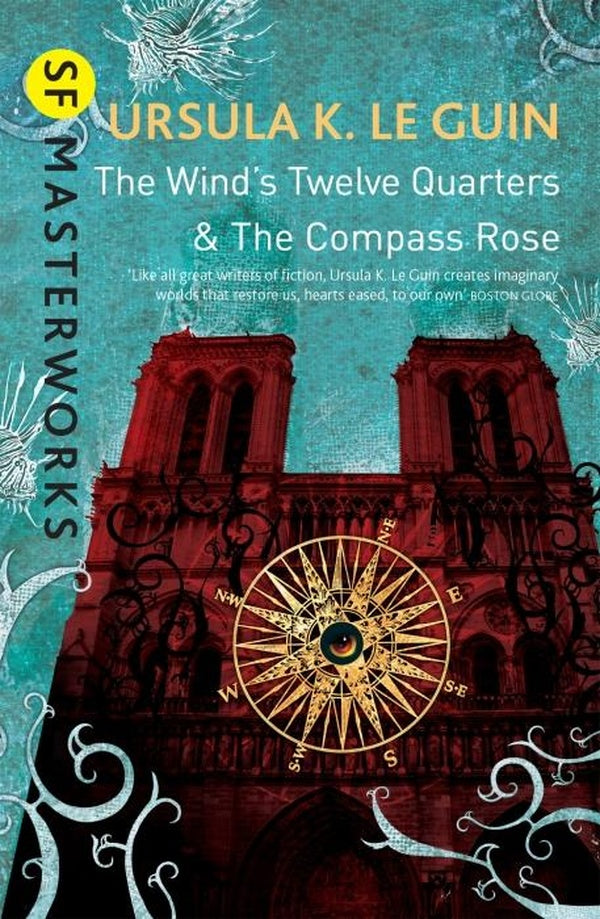 THE WIND''S TWELVE QUARTERS AND THE COMPASS ROSE