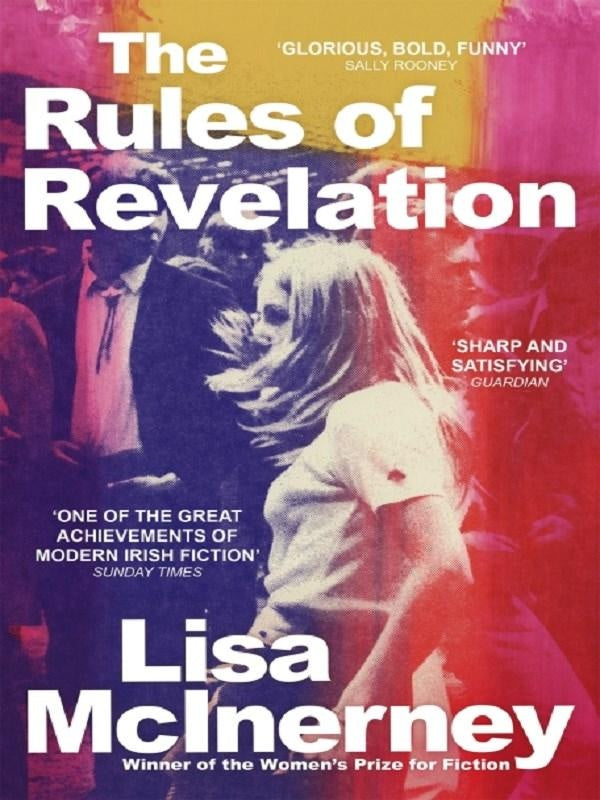 The Rules of Revelation : the gloriously raw and funny third novel from the winner of the Women's Prize for Fiction