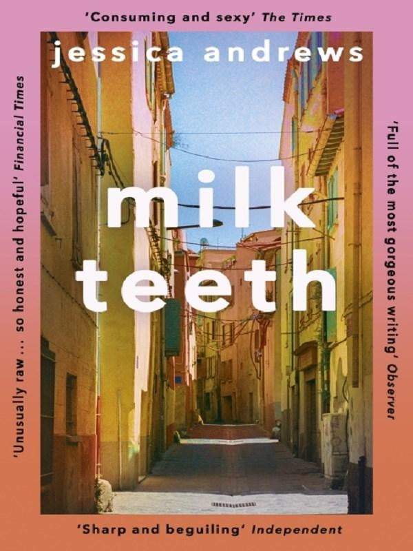 Milk Teeth : The literary summer favourite