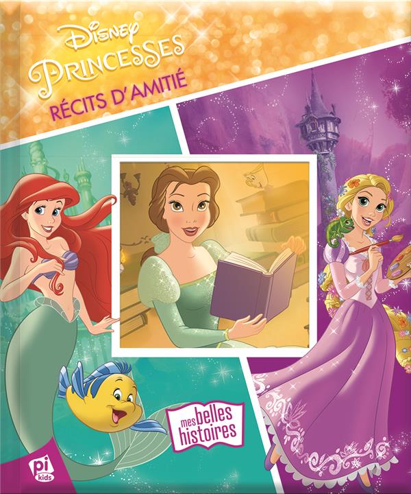 Princesses ; récits d'amitié - flash vidéo