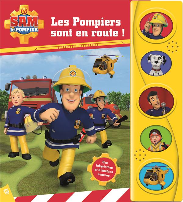 Les 5 boutons sonores : Sam le pompier : les pompiers sont en route ! - flash vidéo