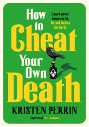 How to Cheat Your Own Death : From the New York Times bestselling author of How to Solve Your Own Murder comes the third book in the Castle Knoll Files