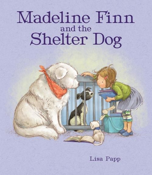 MADELINE FINN AND THE SHELTER DOG