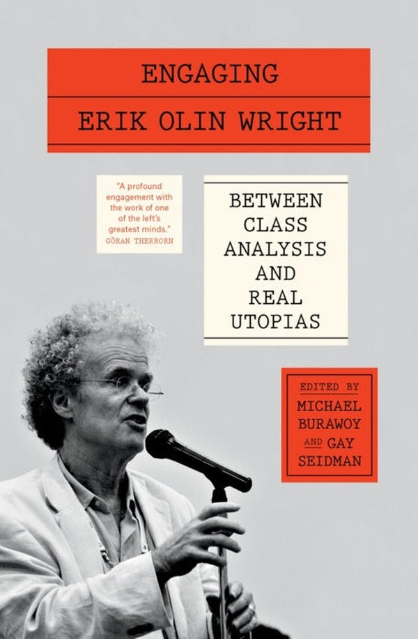 Engaging Erik Olin Wright : between class analysis and real utopias - flash vidéo