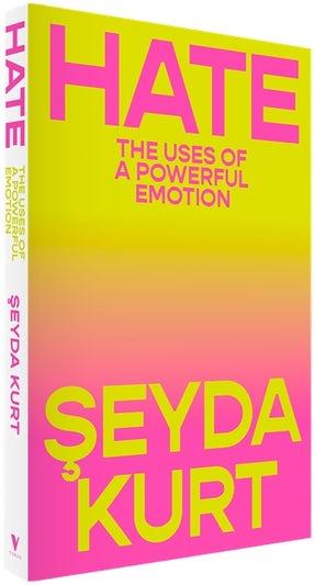 Hate : The uses of a powerful emotion