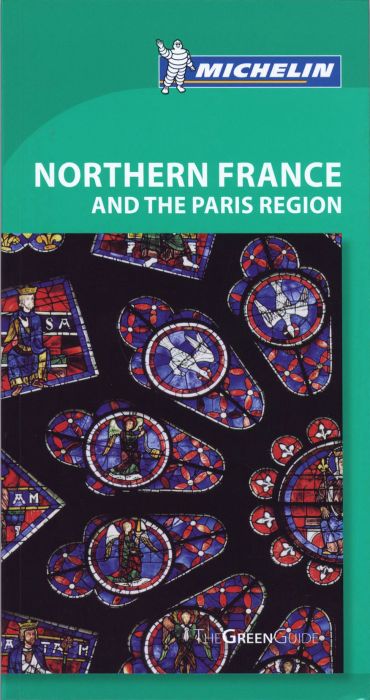 Le guide vert : Northern France and the Paris region