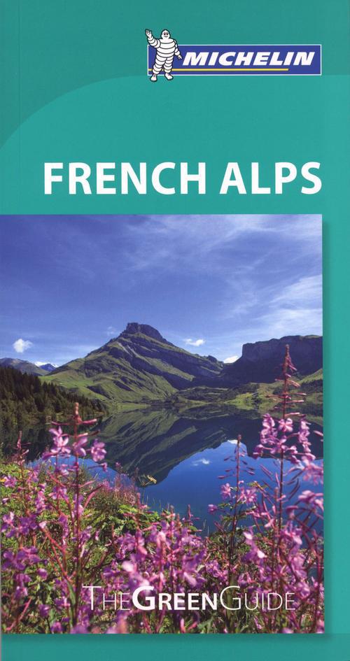 Le guide vert : french alps