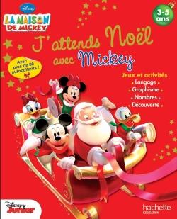 La maison de Mickey : je prépare Noël avec Mickey