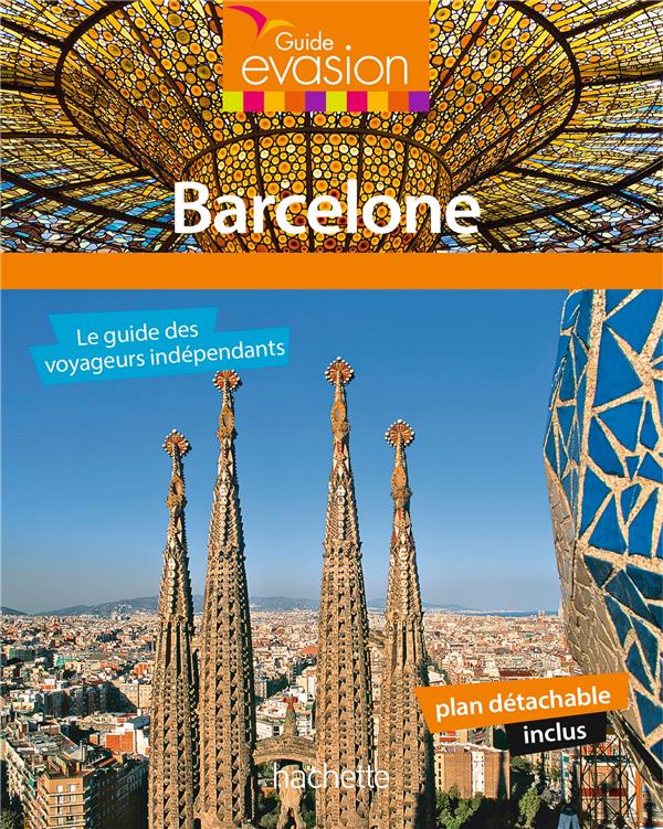 GUIDE EVASION EN VILLE : Barcelone
