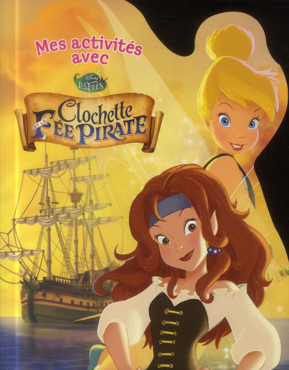Mes activités avec : Clochette et la fée pirate