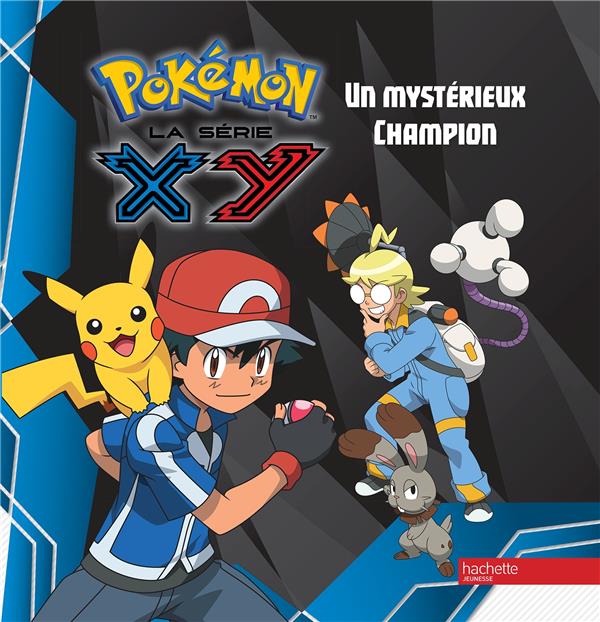 Pokémon - la série XY : un mystérieux champion