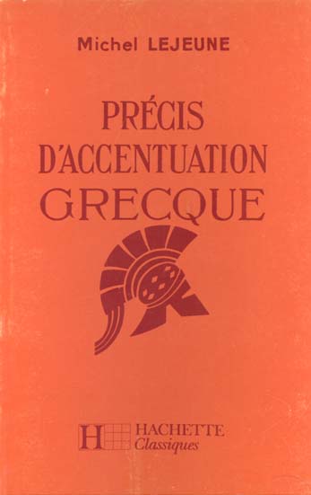 Précis d'accentuation grecque 6e à 3e - Livre de l'élève - Edition 1967