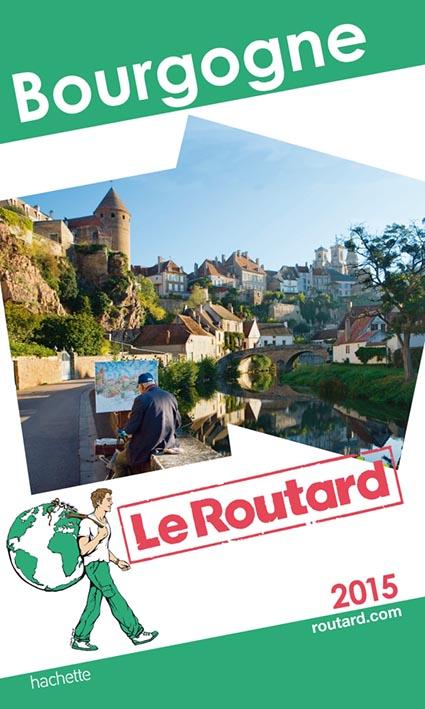 Guide du Routard : Bourgogne (édition 2015)