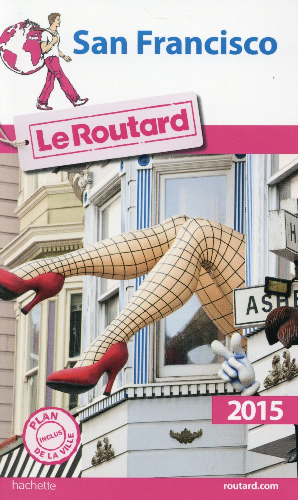 Guide du Routard : San Francisco (édition 2015)