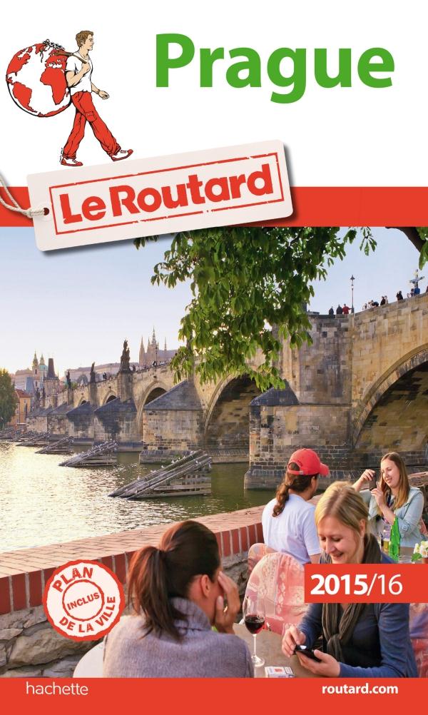 Guide du Routard : Prague (édition 2015)