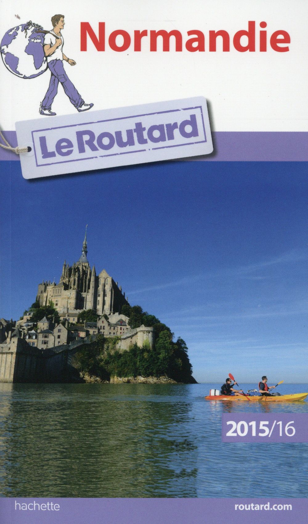Guide du Routard : Normandie (édition 2015/2016)