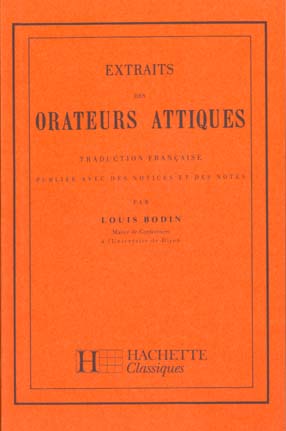 Extraits des orateurs attiques ; traduction francaise