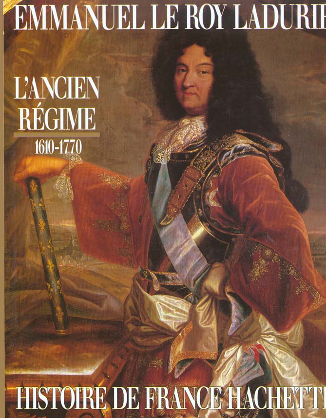 Histoire de france t.3 ; l'ancien regime 1610-1770