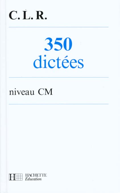 350 dictees au cm eleve