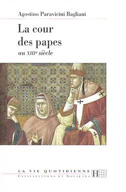 La cour des papes au xiiie siecle