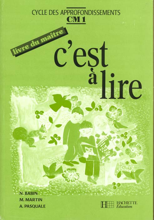 C'EST A LIRE : CM1 ; livre du maître