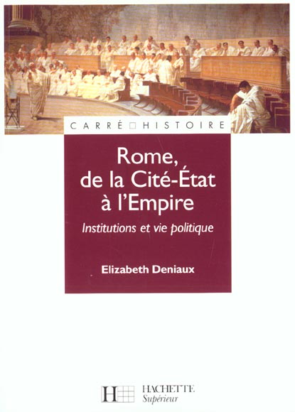 Rome, de la Cité-Etat à l'Empire