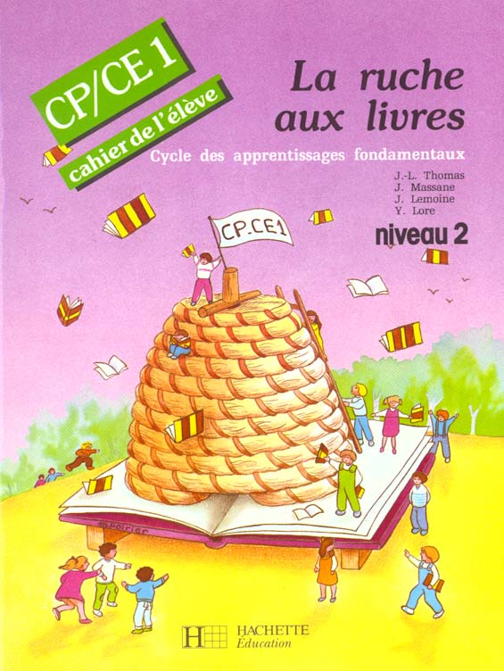 La ruche aux livres cp/ce1 - cahier de l'eleve 2 - ed.1991