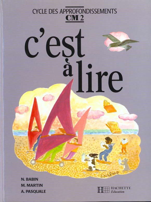 C'EST A LIRE : CM2 ; livre de l'élève