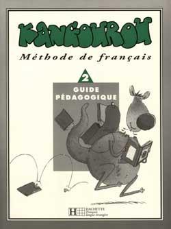 Kangourou Tome 2 ; méthode defrançais ; guide pédagogique