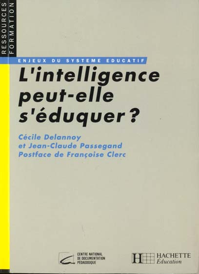 L'intelligence peut-elle s'eduquer ?