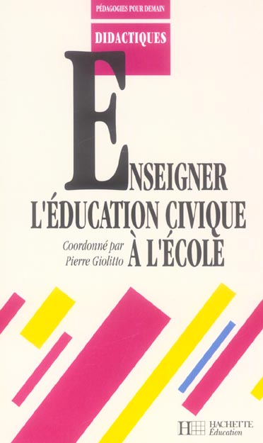 Enseigner l'education civique a l'ecole
