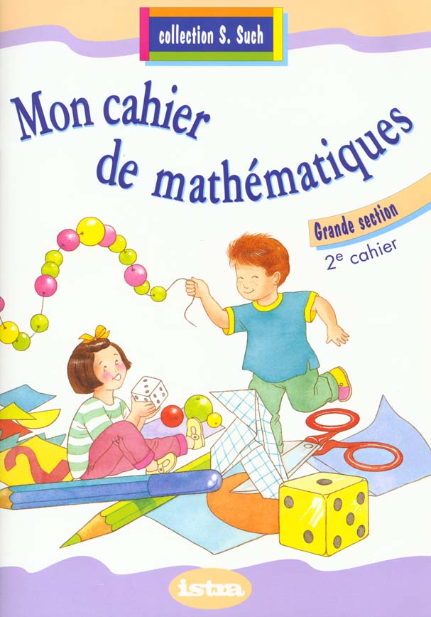 Mon cahier de mathematiques grande section cahier 2