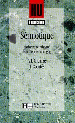 HU LINGUISTIQUE : sémiotique ; dictionnaire raisonné de la théorie du langage