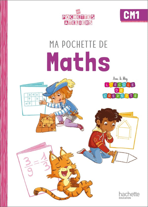 Ma pochette de maths ; CM1 ; pochette élève