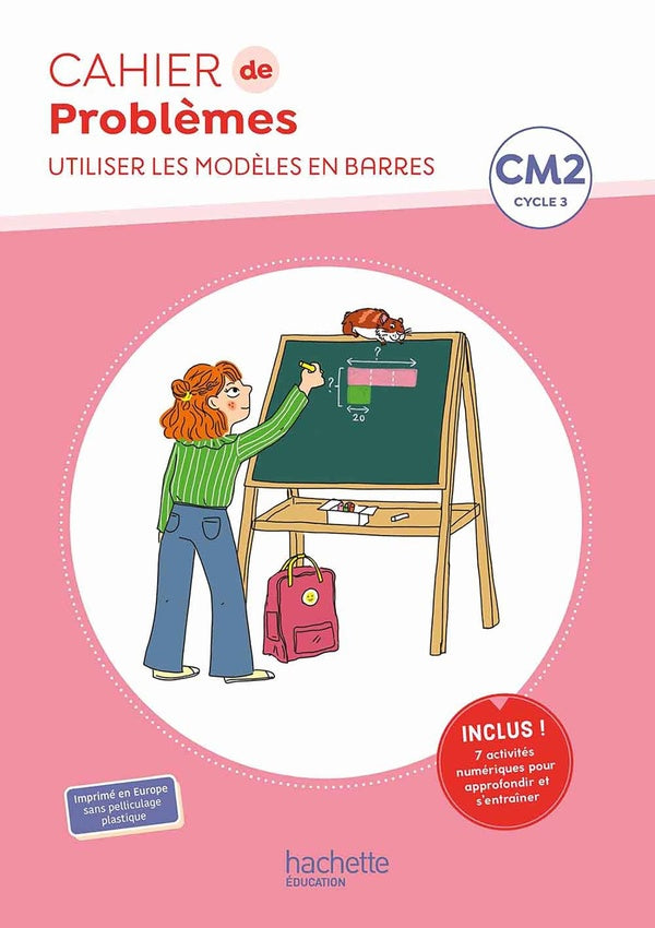 Cahier de problèmes ; CM2 ; utiliser les modèles en barres ; cahier élève