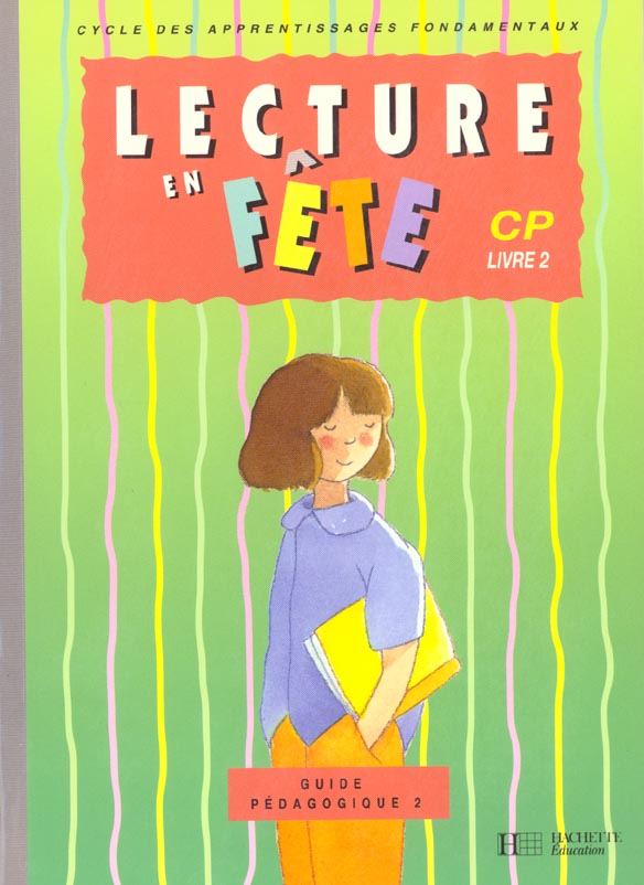 Lecture en fete ; cp guide pedagogique 2