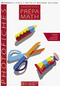 Mathématiques ; maternelle ; petite et moyenne section ; photofiches
