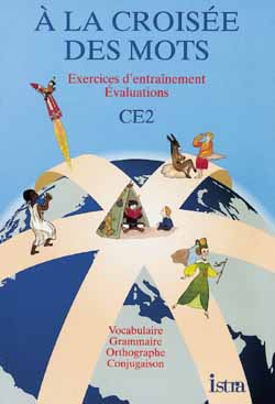 à la croisée des mots ; CE2 ; exercices