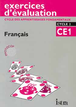 Mathématiques ; exercices d'évaluation ; CE1 ; fiches photocopiables
