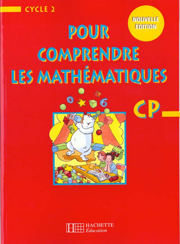 Pour comprendre les mathématiques : CP ; fichier élève