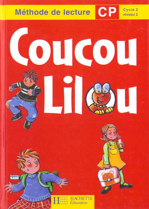 Coucou Lilou ; CP ; livre de lecture