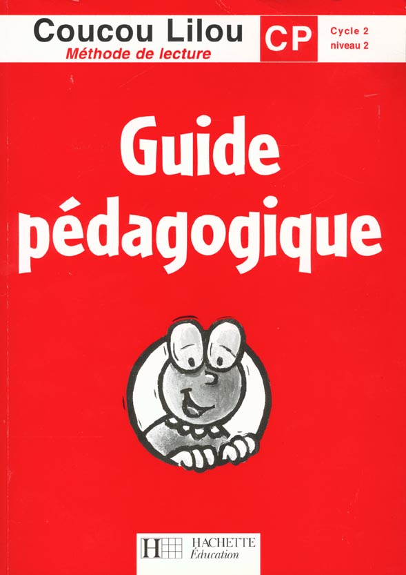 Coucou Lilou ; CP ; guide pédagogique