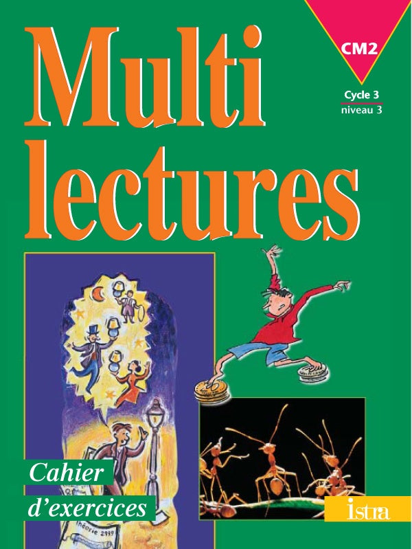 Multilectures CM2 - Cahier d'exercices - Edition 1999