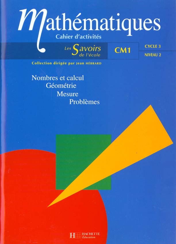 Savoirs de l'ecole ; mathematiques cm1 cahier d'activites cycle 3 niveau 2